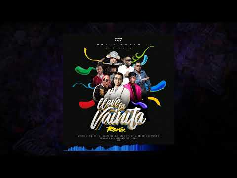 Don Miguelo - Llevo La Vainita Remix Feat.La Insuperable , Lirico, Mozart , Secreto , Mark B , Ceky