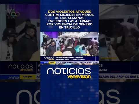 Dos violentos ataques contra mujeres registrados en un lapso de dos semanas en el estado Trujillo