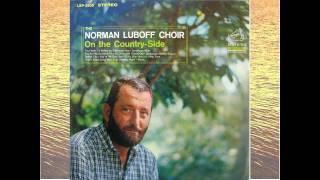 It Makes No Difference Now - Norman Luboff Choir - On The Country-Side.avi