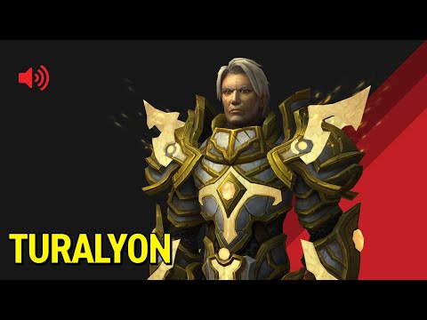 Turalyon Voice Over - Patch 10.0.0 Build 44999