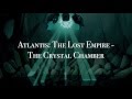 Atlantis: The Lost Empire - The Crystal Chamber