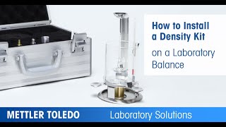 How to Install a Density Kit on an ME-T Analytical Balance