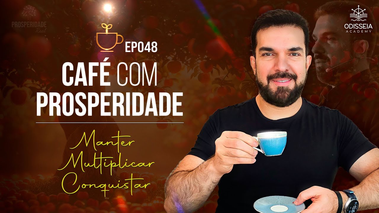 CAFÉ 048 - A REGRA NÚMERO 1 PARA GANHAR MAIS! 💰✨ - CAFÉ COM PROSPERIDADE