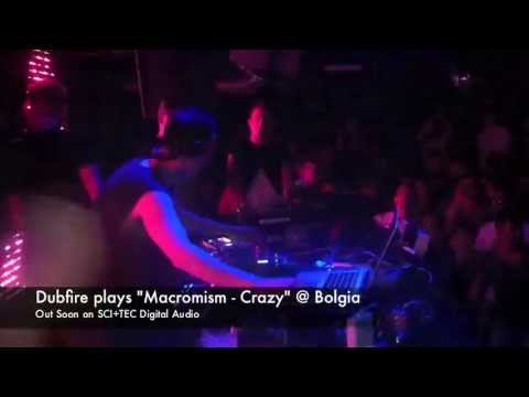 Dubfire plays "Macromism - Crazy" @ Bolgia 30/4/13