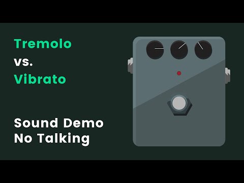 Tremolo vs. Vibrato Pedals | What's the difference? | Sound Demo (No Talking)