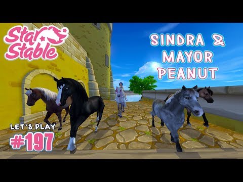Let's Play Star Stable #197 [SINDRA & MAYOR PEANUT]