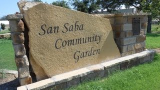 preview picture of video 'San Saba Community Garden Dedication - June 13, 2013'