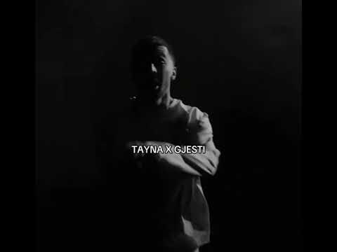 Tayna x Gjesti - Remix