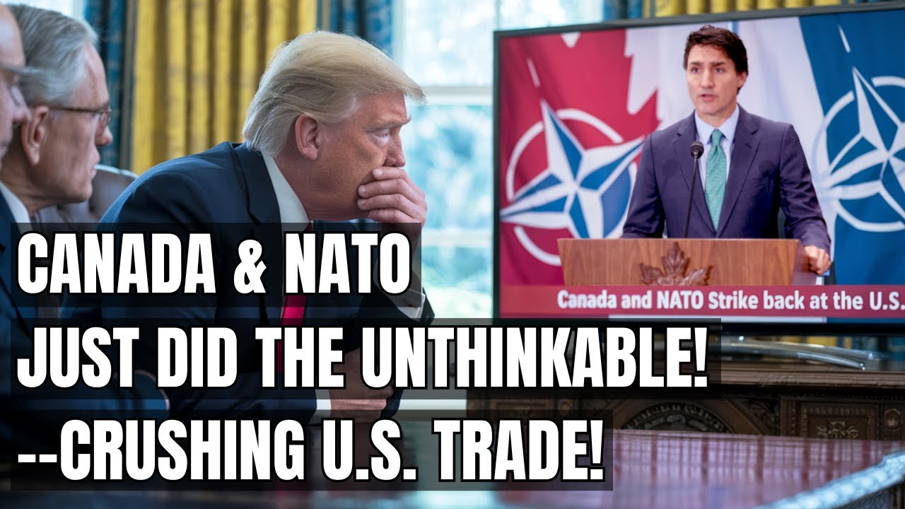 Canada & NATO Just Stunned the U.S. – A Trade Crisis Is Coming! Electric Vehicles, Oil & Tariff Wars