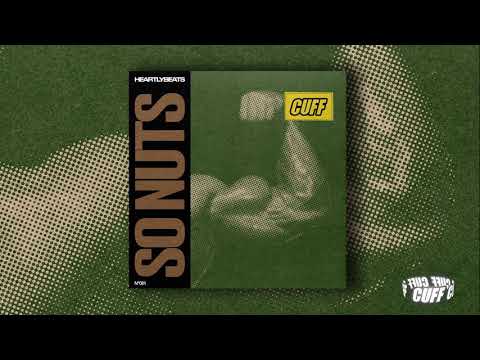 CUFF081: HeartlyBeats - So Nuts (Original Mix) [CUFF] Official