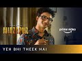 Every Yeh Bhi Thik Hai Counted Robin Mirzapur 2 Priyanshu Painyuli Amazon Prime Video