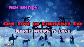 Give Love On Christmas Day lyrics ~ New Edition version tribute