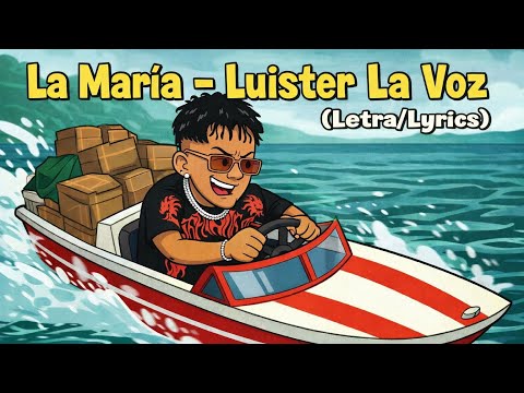 La María-Luister La Voz (Letra/Lyrics)