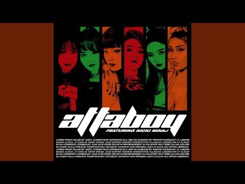 Attaboy (Remix) (ft. Nicki Minaj)
