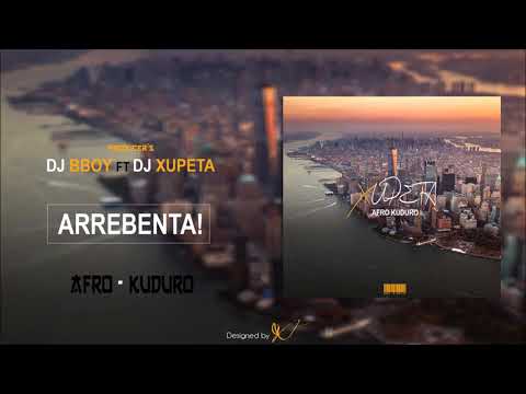 Dj Xupeta ft Dj Bboy AFROKUDURO 2018