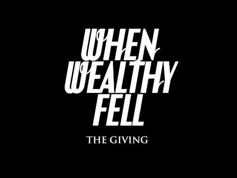 The Path Not Seen - When Wealthy Fell (The Giving)