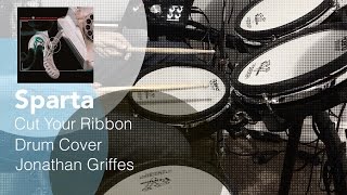 Sparta - Cut Your Ribbon - Drum Cover
