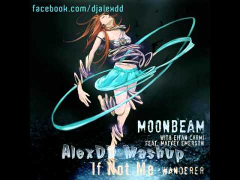 Moonbeam vs Anhken vs Norin & Rad - If Not Me Wanderer (AlexDD Mashup)