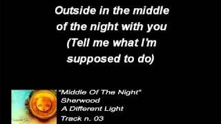 Sherwood - Middle of the night (Lyrics)