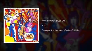 XTC - Poor Skeleton Steps Out (Center Cut L/R Isolation Mix)