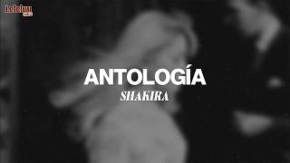 Shakira - Antologia (Letra/Lyrics)