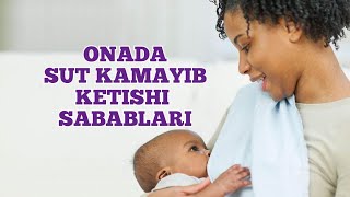 Onada sut kamayishi sabablari
