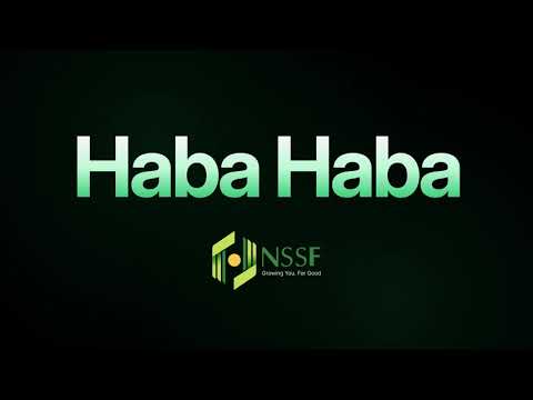  NSSF Haba Haba | Start Small, Secure Your Future!