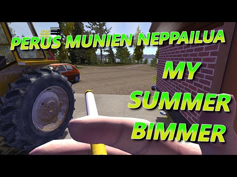 Perus Neppailua | My Summer Bimmer Osa 20