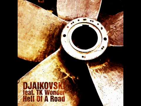 Djaikovski feat. TK Wonder - Hell Of A Road EP (FILTER078)