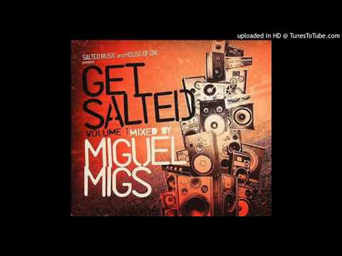 (Miguel Migs) Get Salted Volume 1 - Li'sha Project - Feel (Miguel Migs Salted Dub Deluxe)