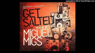 (Miguel Migs) Get Salted Volume 1 - Li'sha Project - Feel (Miguel Migs Salted Dub Deluxe)