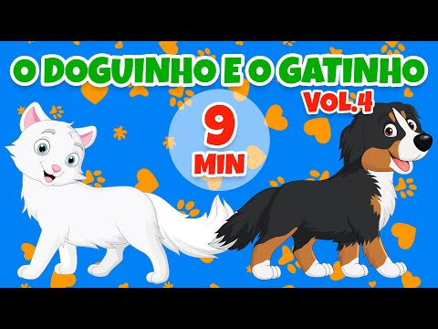 O Doguinho e o Gatinho Vol. 4 - Giramille 9 min | Desenho Animado Musical