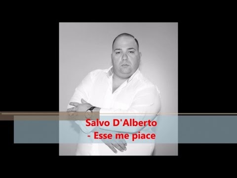 Salvo D'Alberto - Esse me piace (Official audio)