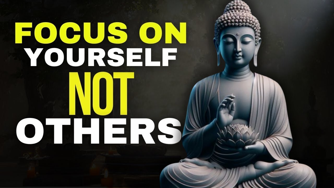 Focus on YOURSELF for a Life Changing Experience | Buddhism wisdom in English