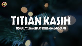Download lagu Mona Latumahina Ft. Relita Nainggolan - TITIAN KASIH (Lirik Lagu Natal) mp3