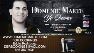 DOMENIC MARTE "YO QUERIA" TEASER