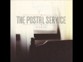 The Postal Service - Nothing Better