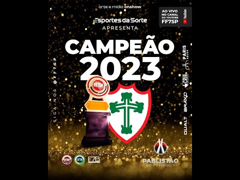 PORTUGUESA 1 (1)x(0) 1 PONTE PRETA - PAULISTÃO F7 2023 - GRANDE FINAL