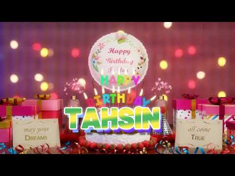 TAHSİN Happy Birthday Song with Names 🌟 Happy Birthday to You