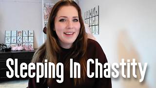Sleeping in Chastity