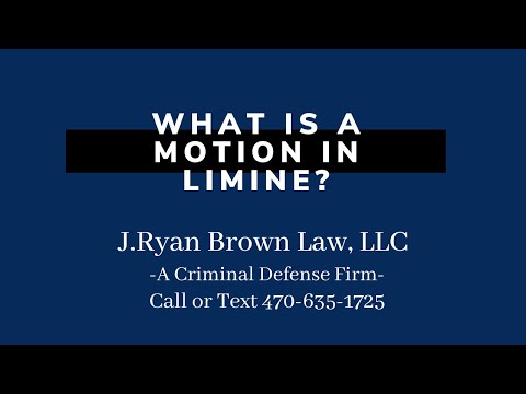 What Is a Motion in Limine?