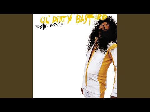 Got Your Money by Ol' Dirty Bastard Featuring Kelis