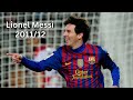 Lionel Messi 2011/12 : Dribbling Skills, Goals, Passes, Teamwork