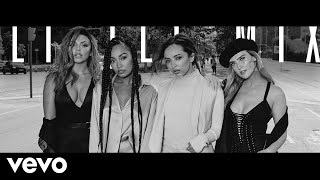 Little Mix - Monster In Me (Official Video)