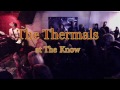 The Thermals -Power Doesn't Run on Nothing- Live at The Know - blueheronvideo The Thermals -Power Doesn't Run on Nothing- Live at The Know