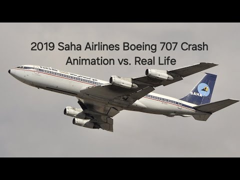 2019 Saha Airlines Boeing 707 Crash - Animation vs. Real Life