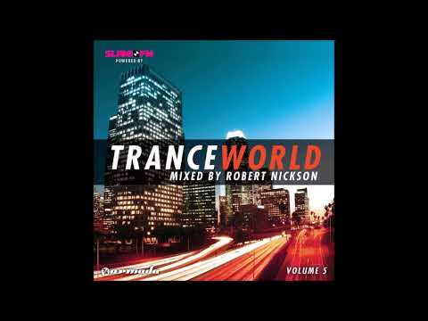 Robert Nickson - Trance World Vol 5  (2008)