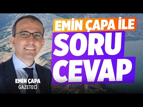 Emin Çapa ile Soru Cevap | Emin Çapa