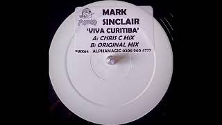 Mark Sinclair - Viva Curitiba (Chris C Mix)