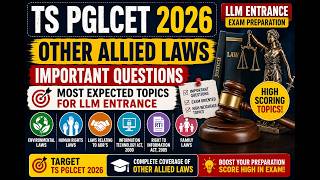 TS PGLCET 2026 | Other Allied Laws Important Questions | Most Expected Topics for LLM Entrance